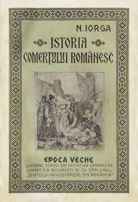 Istoria comertului romanesc (editia princeps