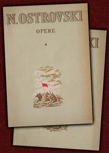 Opere complete (2 vol.) - Nikolai Ostrovski