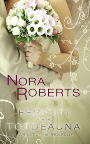 Fericiti pentru totdeauna - Nora Roberts