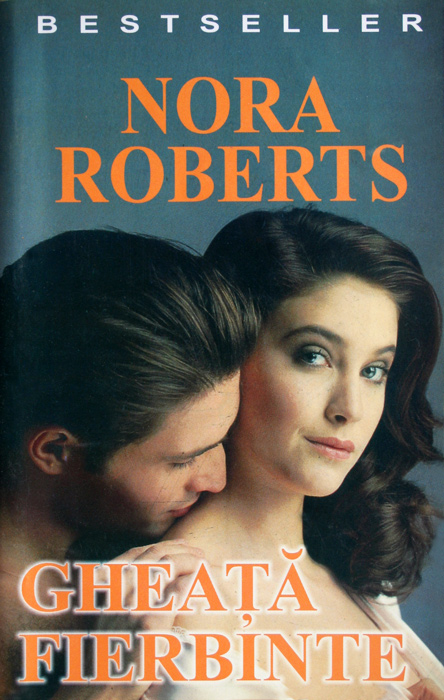 Gheata fierbinte - Nora Roberts