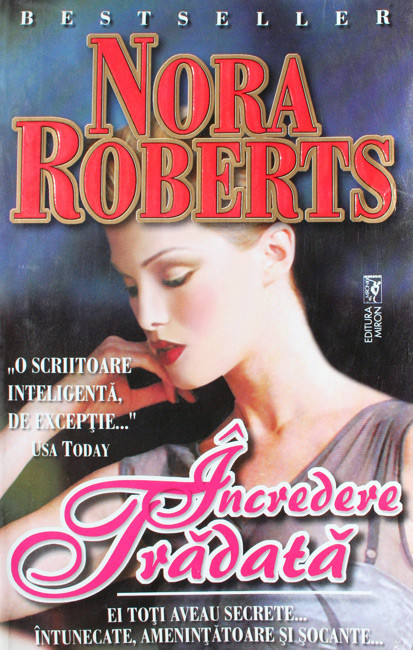 Incredere tradata - Nora Roberts