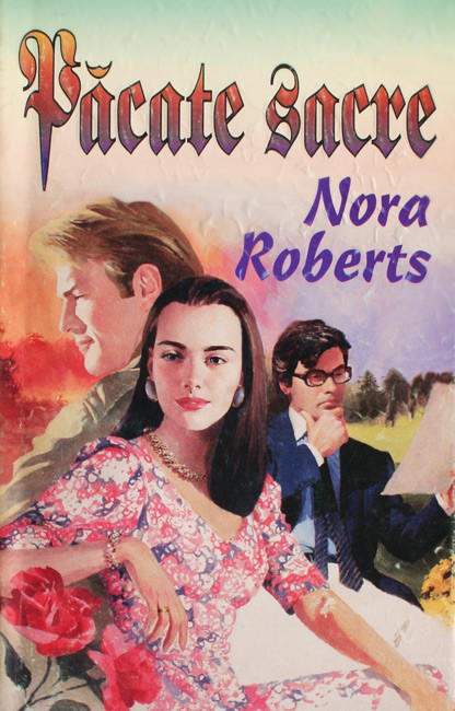 Pacate sacre - Nora Roberts