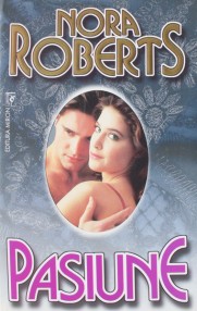 Pasiune - Nora Roberts