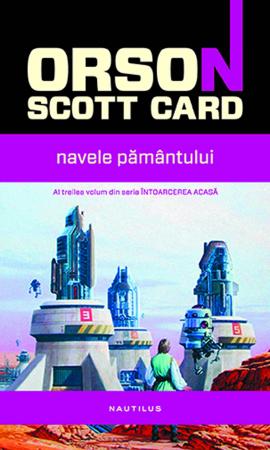 Navele Pamantului - Orson Scott Card