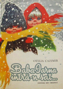 Baba Iarna intra-n sat (editia 1985) - Otilia Cazimir