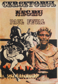 Cersetorul negru - Paul Feval