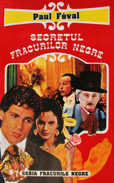 Secretul fracurilor negre - Paul Feval