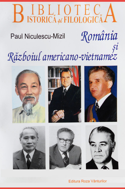 Romania si razboiul americano-vietnamez - Paul Niculescu-Mizil