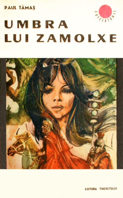 Umbra lui Zamolxe - Paul Tamas