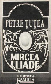 Mircea Eliade - Petre Tutea