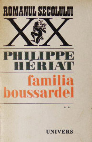 Familia Boussardel (3 vol.) - Philippe Heriat