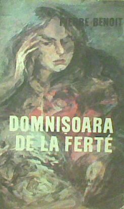 Domnisoara de la Ferte - Pierre Benoit