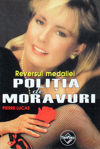 Politia de Moravuri: Reversul medaliei - Pierre Lucas