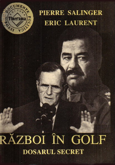 Razboi in Golf - dosarul secret - Pierre Salinger