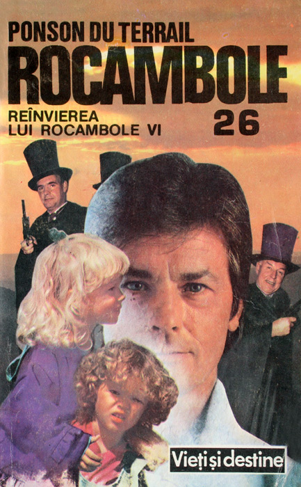 Rocambole: Reinvierea lui Rocambole (6 vol.) - Ponson Du Terrail