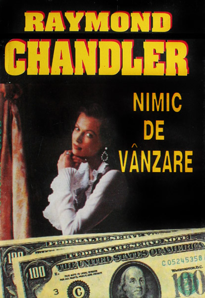 Nimic de vanzare - Raymond Chandler