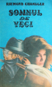 Somnul de veci - Raymond Chandler