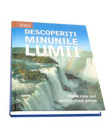 Descoperiti minunile lumii - Reader's Digest