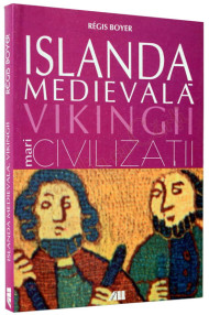 Islanda medievala - Vikingii - Regis Boyer