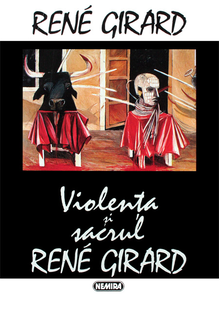 Violenta si sacrul - Rene Girard