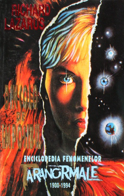 Dincolo de imposibil. Enciclopedia fenomenelor paranormale - Richard Lazarus