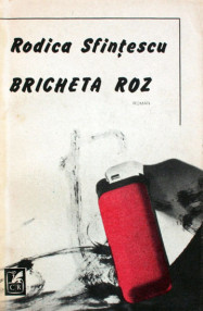 Bricheta roz - Rodica Sfintescu