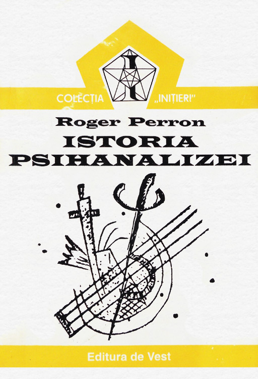 Istoria psihanalizei - Roger Perron