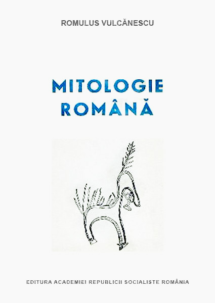 Mitologie romana - Romulus Vulcanescu