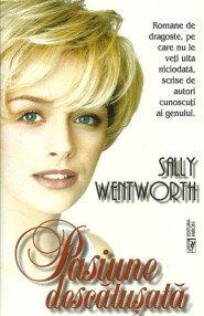 Pasiune descatusata - Sally Wentworth