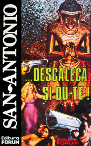 Descaleca si du-te! - San-Antonio