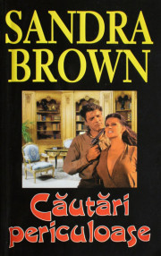 Cautari periculoase - Sandra Brown