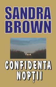 Confidenta noptii - Sandra Brown