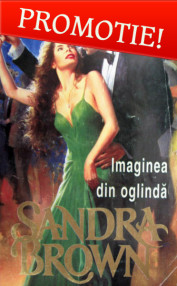 Imaginea din oglinda - Sandra Brown