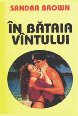 In bataia vantului - Sandra Brown
