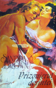 Prizonierul dorintei - Sandra Brown