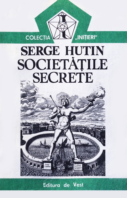 Societatile secrete - Serge Hutin