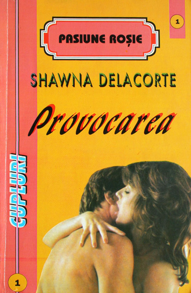 Provocarea - Shawna Delacorte