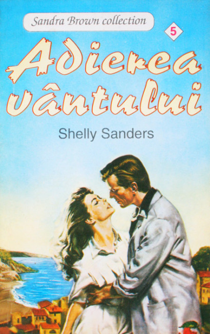 Adierea vantului - Shelly Sanders