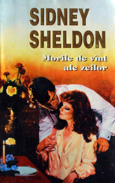 Morile de vant ale zeilor - Sidney Sheldon