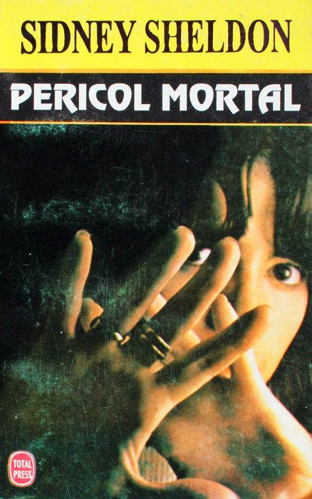 Pericol mortal - Sidney Sheldon