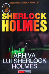 Arhiva lui Sherlock Holmes - Arthur Conan Doyle