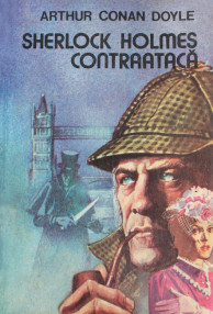 Sherlock Holmes contraataca - Arthur Conan Doyle