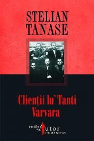 Clientii lu' Tanti Varvara - Stelian Tanase