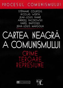 Cartea neagră a comunismului. Crime, teroare, represiune.