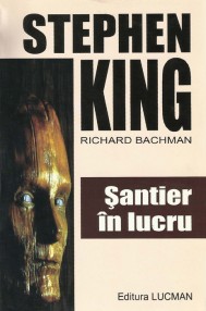 Santier in lucru - Stephen King