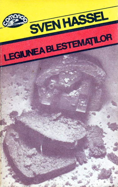 Legiunea blestematilor - Sven Hassel