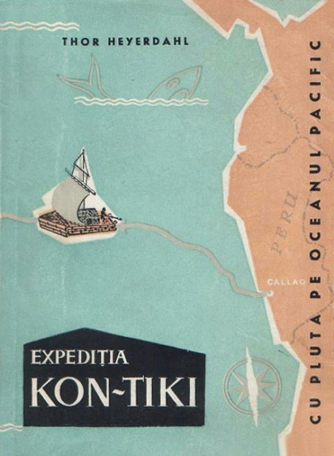 Expeditia Kon-Tiki. Cu pluta pe oceanul Pacific - Thor Heyerdahl