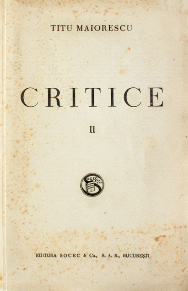 Critice (1866-1907) - Titu Maiorescu