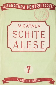 Schite alese - V. Cataev