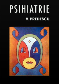 Psihiatrie - V. Predescu
